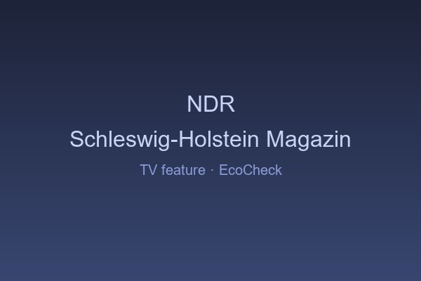 NDR Schleswig-Holstein Magazine: EcoCheck Feature